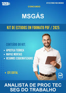 Kit de Estudos para o Concurso Msgás para Analista de Proc Tec Seg do Trabalho