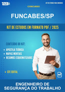 Kit de Estudos para o Concurso Funcabes/SP para Engenheiro de Segurança do Trabalho