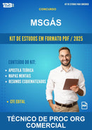 Kit de Estudos para o Concurso Msgás para Técnico de Proc Org Comercial