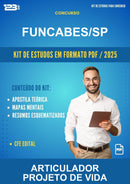 Kit de Estudos para o Concurso Funcabes/SP para Articulador Projeto de Vida