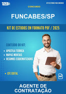 Kit de Estudos para o Concurso Funcabes/SP para Agente de Contratação