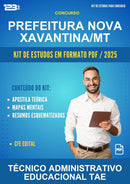 Kit de Estudos para o Concurso Prefeitura Nova Xavantina/MT para Técnico Administrativo Educacional Tae