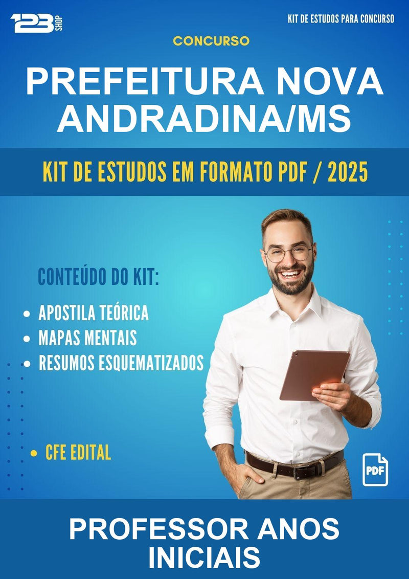 Kit de Estudos para o Concurso Prefeitura Nova Andradina/MS para Professor Anos Iniciais