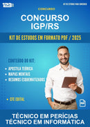 Kit de Estudos para o Concurso Igp/RS para Técnico Em Perícias Técnico Em Informática