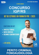 Kit de Estudos para o Concurso Igp/RS para Perito Criminal Fonoaudiologia