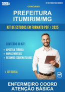 Kit de Estudos para o Concurso Prefeitura Itumirim/MG para Enfermeiro Coord Atenção Básica