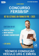 Kit de Estudos para o Concurso Fersb/SP para Técnico Condução Veículo Urg E Emerg