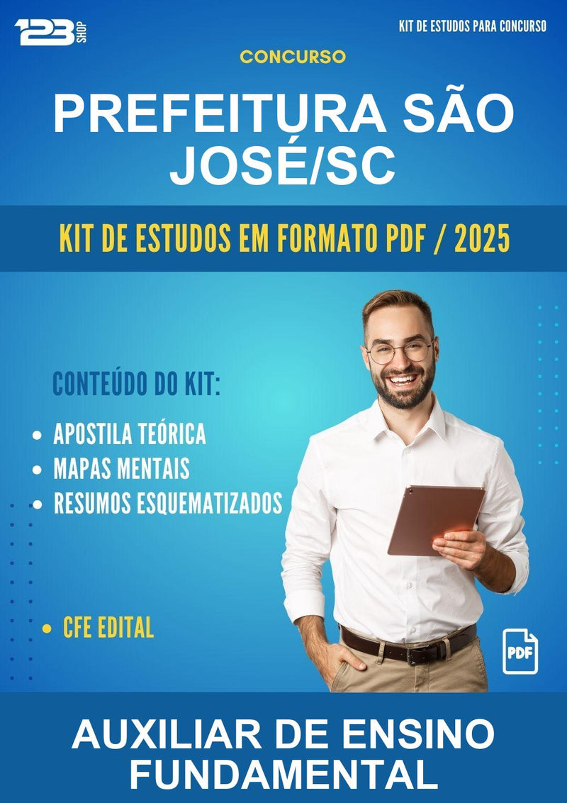 Kit de Estudos para o Concurso Prefeitura São José/SC para Auxiliar de Ensino Fundamental