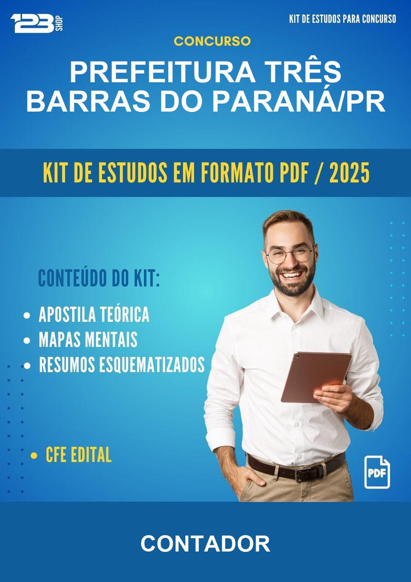 Kit de Estudos para o Concurso Prefeitura Três Barras do Paraná/PR para Contador
