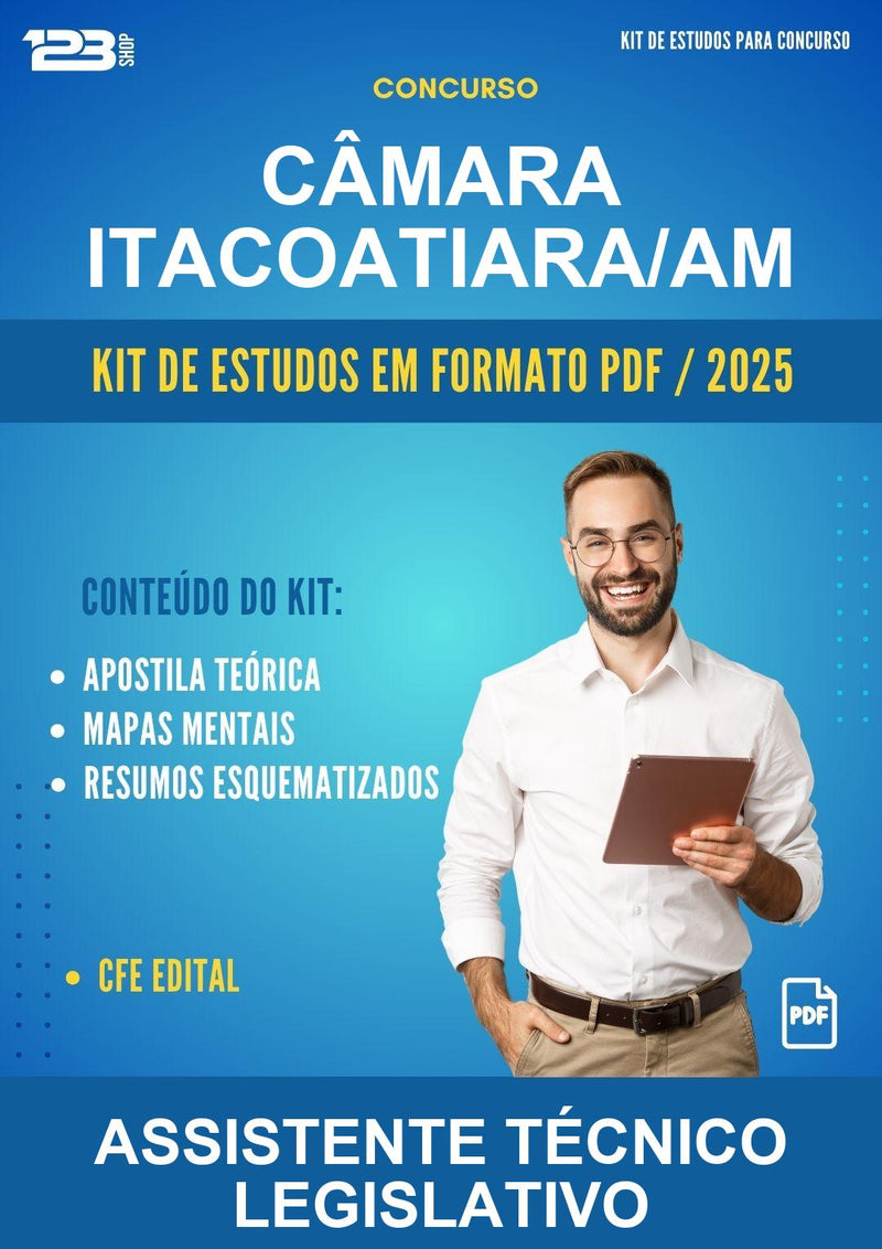 Kit de Estudos para o Concurso Câmara Itacoatiara/AM para Assistente Técnico Legislativo