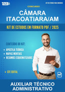 Kit de Estudos para o Concurso Câmara Itacoatiara/AM para Auxiliar Técnico Administrativo