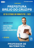 Kit de Estudos para o Concurso Prefeitura Brejo do Cruz/PB para Professor de Matemática