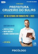 Kit de Estudos para o Concurso Prefeitura Cruzeiro do Sul/RS para Psicólogo