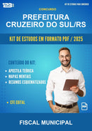 Kit de Estudos para o Concurso Prefeitura Cruzeiro do Sul/RS para Fiscal Municipal