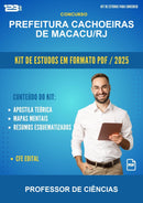 Kit de Estudos para o Concurso Prefeitura Cachoeiras de Macacu/RJ para Professor de Ciências