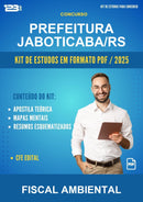 Kit de Estudos para o Concurso Prefeitura Jaboticaba/RS para Fiscal Ambiental