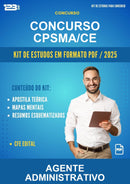 Kit de Estudos para o Concurso Cpsma/CE para Agente Administrativo