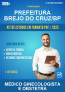 Kit de Estudos para o Concurso Prefeitura Brejo do Cruz/BP para Médico Ginecologista E Obstetra