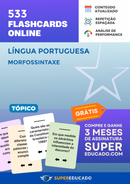 533 Flashcards de Língua Portuguesa - Morfossintaxe - Acesso Online Imediato