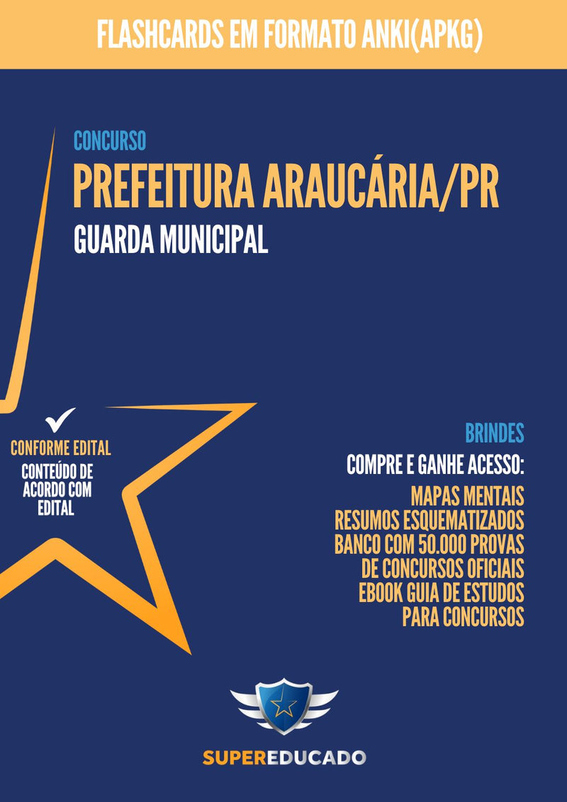 Flashcards para Concurso Prefeitura Araucária/PR 2024 para Guarda Municipal - 1.000 Flashcards - Conteúdo de Acordo com Edital