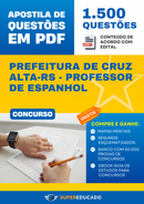 Apostila de Questões para Concurso da Prefeitura de Cruz Alta-RS - Professor de Espanhol - 1.500 Questões