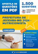 Apostila de Questões para Concurso da Prefeitura de Jeceaba-MG 2024 - Nutricionista - 1.500 Questões