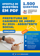 Apostila de Questões para Concurso da Prefeitura de Casimiro de Abreu RJ 2024 - Assistente Social - 1.500 Questões