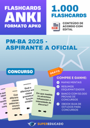 Flashcards para Concurso PM-BA 2025 - Aspirante a Oficial - 1.000 Anki Flashcards