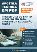 Apostila Teórica para Concurso da Prefeitura de Santo Hipólito MG 2024 - Professor Educação Física - Com Caderno de Questões