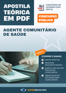 Apostila Teórica para Concurso de Agente Comunitário de Saúde - Com Caderno de Questões