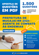 Apostila de Questões para Concurso da Prefeitura de Mucajaí-RR 2024 - Agente de Combate às Endemias - 1.500 Questões