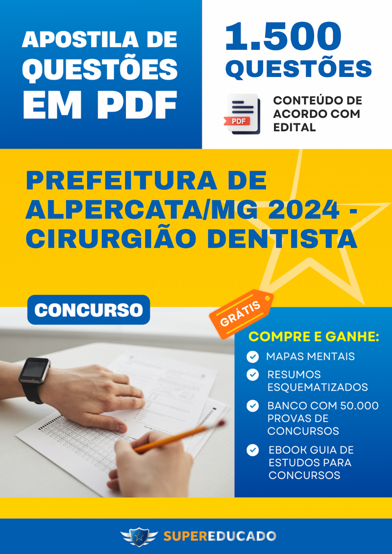 Apostila de Questões para Concurso da Prefeitura de Alpercata/Mg 2024 - Cirurgião Dentista - 1.500 Questões