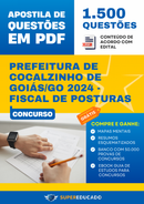 Apostila de Questões para Concurso da Prefeitura de Cocalzinho de Goiás/GO 2024 - Fiscal de Posturas I - 1.500 Questões