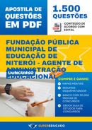 Apostila de Questões para Concurso Fundação Pública Municipal de Educação de Niterói - Agente de Administração Educacional - 1.500 Questões