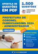 Apostila de Questões para Concurso da Prefeitura de Coronel Fabriciano/MG 2024 - Administrador - 1.500 Questões