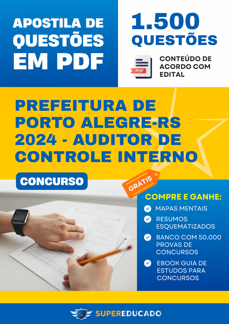 Apostila de Questões para Concurso da Prefeitura de Porto Alegre-RS 2024 - Auditor de Controle Interno - 1.500 Questões