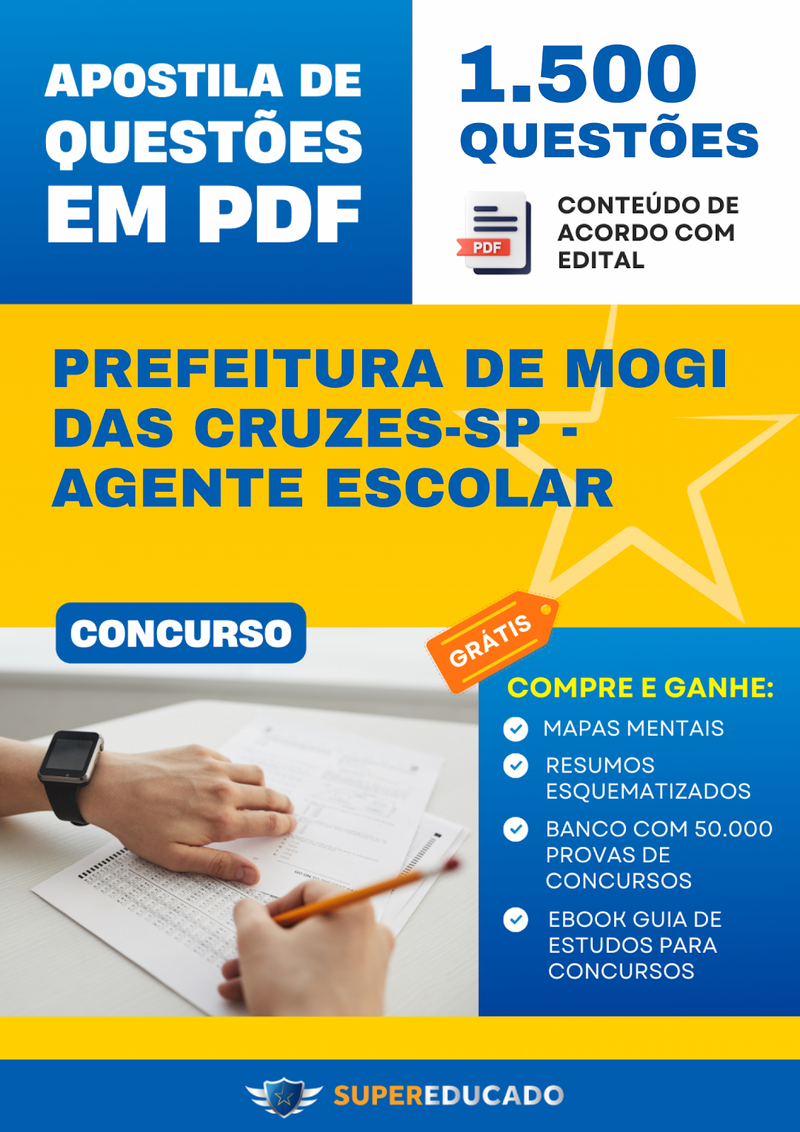 Apostila de Questões para Concurso da Prefeitura de Mogi das Cruzes-SP - Agente Escolar - 1.500 Questões