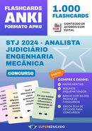 Flashcards para Concurso STJ 2024 - Analista Judiciário Engenharia Mecânica - 1.000 Anki Flashcards
