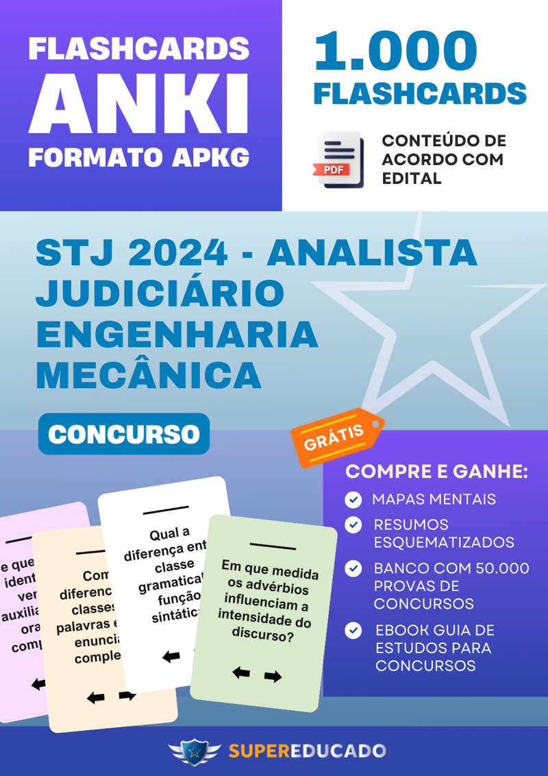 Flashcards para Concurso STJ 2024 - Analista Judiciário Engenharia Mecânica - 1.000 Anki Flashcards
