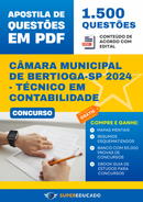 Apostila de Questões para Concurso da Câmara Municipal de Bertioga-SP 2024 - Técnico em Contabilidade - 1.500 Questões