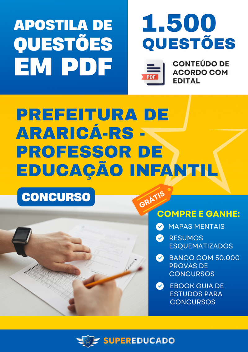 Apostila de Questões para Concurso da Prefeitura de Araricá-RS - Professor de Educação Infantil - 1.500 Questões