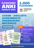 Flashcards para Concurso CAESB - Analista Saneamento - Engenheiro Mecânico - 1.000 Anki Flashcards