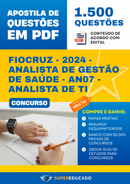 Apostila de Questões para Concurso FioCruz - 2024 - Analista de Gestão de Saúde - AN07 - Analista de TI - 1.500 Questões
