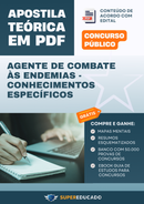 Apostila Teórica para Concurso de Agente de Combate às Endemias - Conhecimentos Específicos