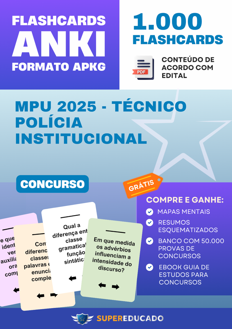 Flashcards para Concurso MPU 2025 - Técnico Polícia Institucional - 1.000 Anki Flashcards