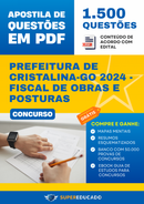 Apostila de Questões para Concurso da Prefeitura de Cristalina-GO 2024 - Fiscal de Obras e Posturas - 1.500 Questões