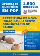 Apostila de Questões para Concurso da Prefeitura de Nova Iguaçú-RJ - Agente Comunitário de Saúde - 1.500 Questões