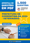 Apostila de Questões para Concurso da Prefeitura de Correntina-BA 2024 - Veterinário - 1.500 Questões