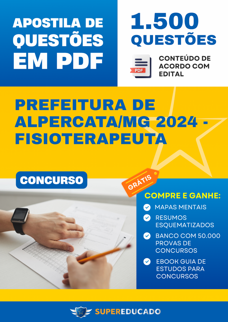 Apostila de Questões para Concurso da Prefeitura de Alpercata/Mg 2024 - Fisioterapeuta - 1.500 Questões