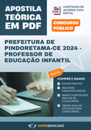 Apostila Teórica para Concurso da Prefeitura de Pindoretama-CE 2024 - Professor de Educação Infantil